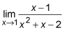 The limit of the function x-1/squared x + x - 2