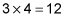 three times four equals twelve.