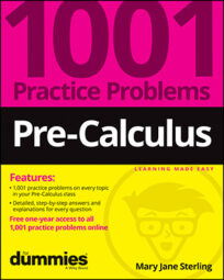 Pre-Calculus: 1001 Practice Problems For Dummies book cover