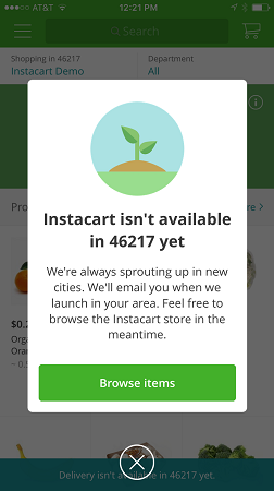 Screen that appears when Instacart is not available on your zip code.