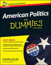 American Politics For Dummies - UK, UK Edition book cover