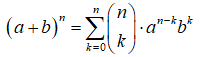 (a+b)^n=\sum_{k=0}^{n} \begin{pmatrix} n\\ k \end{pmatrix} a^{n-k} b^k