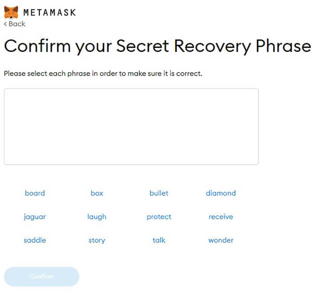 Screenshot showing the window for confirming your MetaMask Secret Recovery Phrase